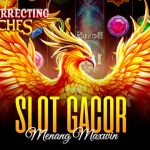 Slot Gacor Menang Maxwin Setiap Hari Bersama Resurrecting Riches