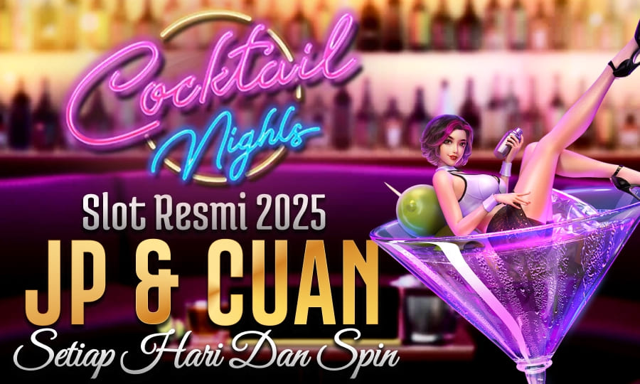 Slot Gacor Malam Ini: Cocktail Nights